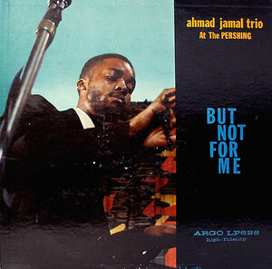 Ahmad Jamal / But Not For Me US盤 LP Ahmad Jamal Trio - But Not for